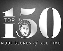 Top 150 Nude Scenes